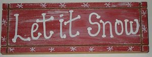 Let it Snow Plaque